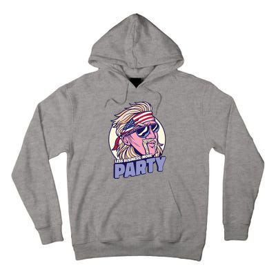 Less Business More Party 4th Of July USA Tall Hoodie