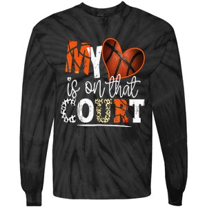 Leopard Basketball Mom My Heart Is On That Court Basketball Tie-Dye Long Sleeve Shirt