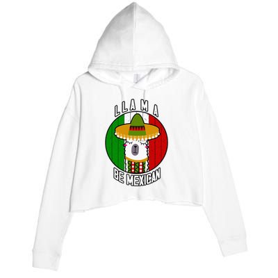 LLAMA BE MEXICAN Funny Cinco de mayo Party Crop Fleece Hoodie