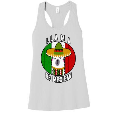 LLAMA BE MEXICAN Funny Cinco de mayo Party Women's Racerback Tank