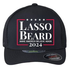 Lasso Beard Make America Believe Again Flexfit Unipanel Trucker Cap