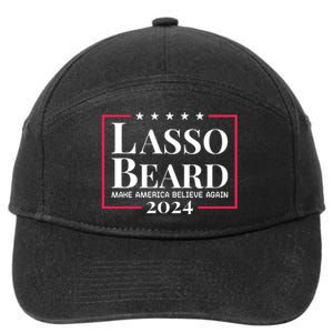 Lasso Beard Make America Believe Again 7-Panel Snapback Hat