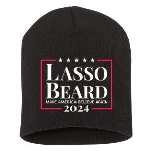 Lasso Beard Make America Believe Again Short Acrylic Beanie