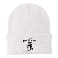LetS Be More Trash Can And Less Trash CanT Cute Raccoon Beanie