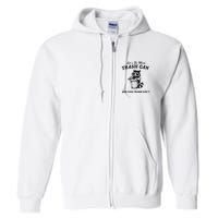 LetS Be More Trash Can And Less Trash CanT Cute Raccoon Full Zip Hoodie