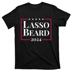 Lasso Beard Make America Believe Again T-Shirt