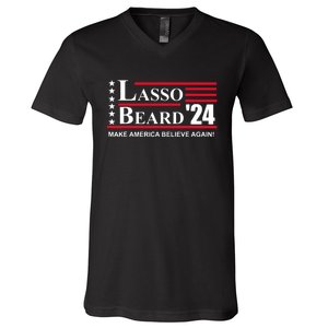 Lasso Beard Make America Believe Again V-Neck T-Shirt