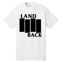 Land Back Movement, Native American LandBack Tall T-Shirt