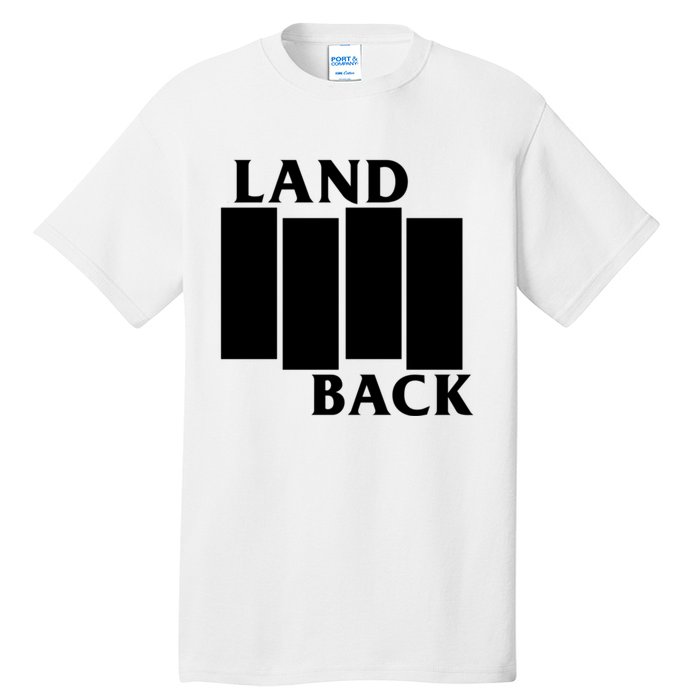 Land Back Movement, Native American LandBack Tall T-Shirt