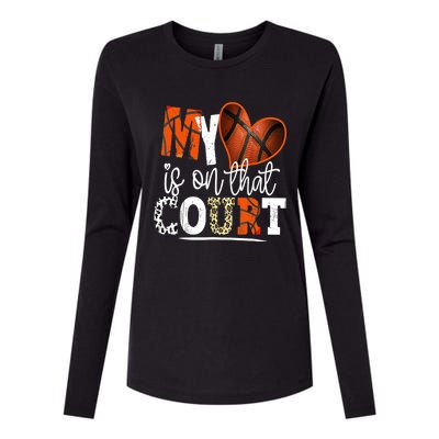 Leopard Basketball Mom My Heart Is On That Court Basketball Womens Cotton Relaxed Long Sleeve T-Shirt