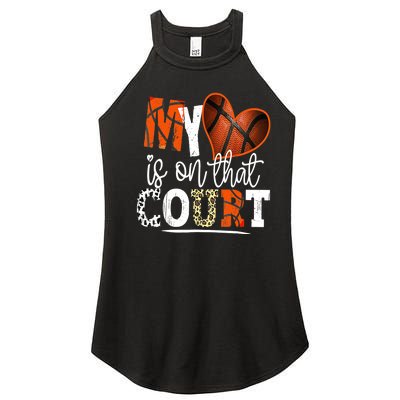 Leopard Basketball Mom My Heart Is On That Court Basketball Women's Perfect Tri Rocker Tank