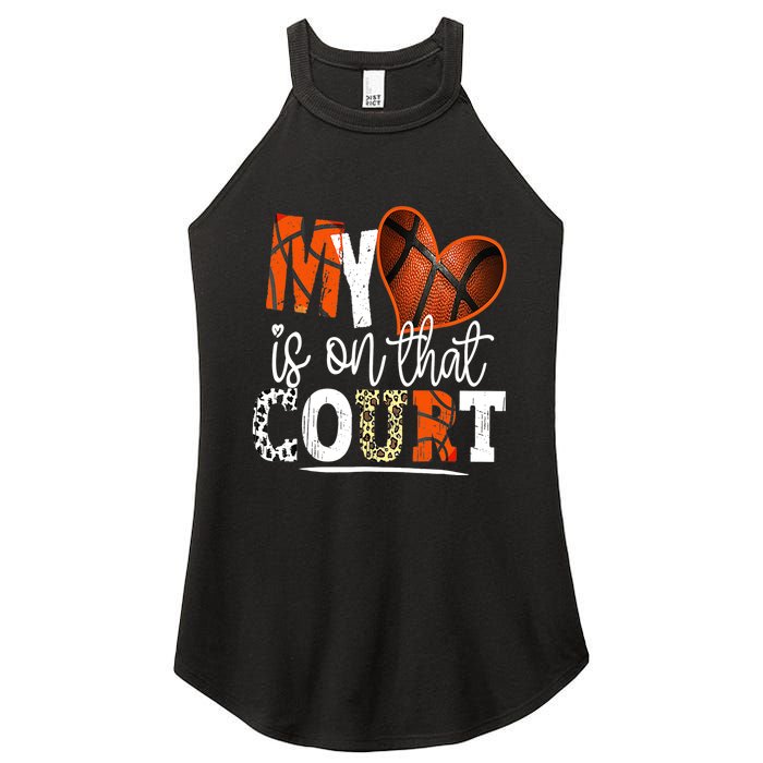 Leopard Basketball Mom My Heart Is On That Court Basketball Women's Perfect Tri Rocker Tank