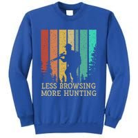 Less Browsing More Hunting Wildlife Vacation Outdoor Gift Sweatshirt