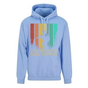 Less Browsing More Hunting Wildlife Vacation Outdoor Gift Unisex Surf Hoodie