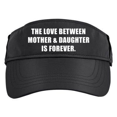 Love Between Mother And Daughter Is Forever Ma Novelty Gift Adult Drive Performance Visor