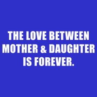 Love Between Mother And Daughter Is Forever Ma Novelty Gift 16 in Basic Backpack