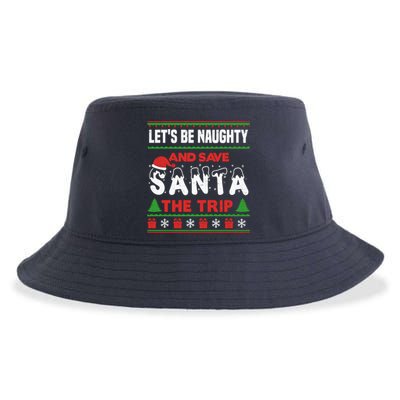 LetS Be Naughty And Save Santa The Trip Christmas Sustainable Bucket Hat