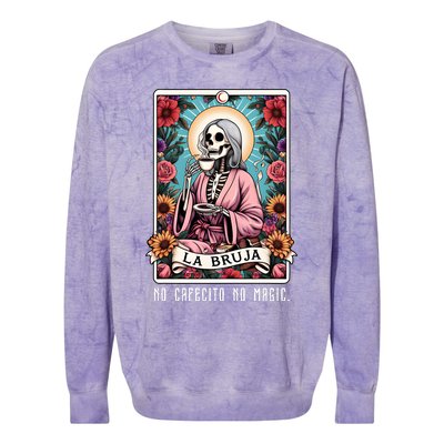 La Bruja No Cafecito No Magic Skeleton Colorblast Crewneck Sweatshirt