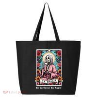 La Bruja No Cafecito No Magic Skeleton 25L Jumbo Tote