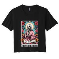 La Bruja No Cafecito No Magic Skeleton Women's Crop Top Tee