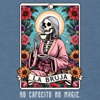 La Bruja No Cafecito No Magic Skeleton Garment-Dyed Sweatshirt