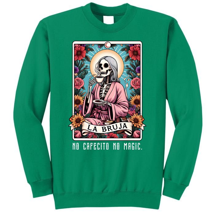 La Bruja No Cafecito No Magic Skeleton Sweatshirt