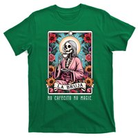 La Bruja No Cafecito No Magic Skeleton T-Shirt