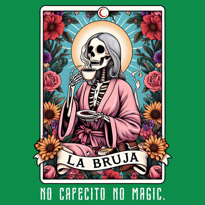 La Bruja No Cafecito No Magic Skeleton Toddler T-Shirt
