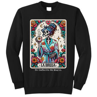 La Bruja No Cafecito No Magic Skeleton Sweatshirt