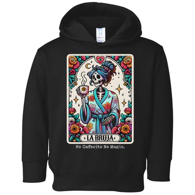 La Bruja No Cafecito No Magic Skeleton Toddler Hoodie