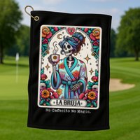 La Bruja No Cafecito No Magic Skeleton Golf Towel