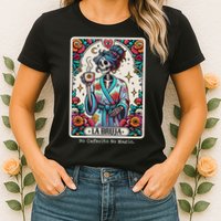La Bruja No Cafecito No Magic Skeleton Womens T-Shirt