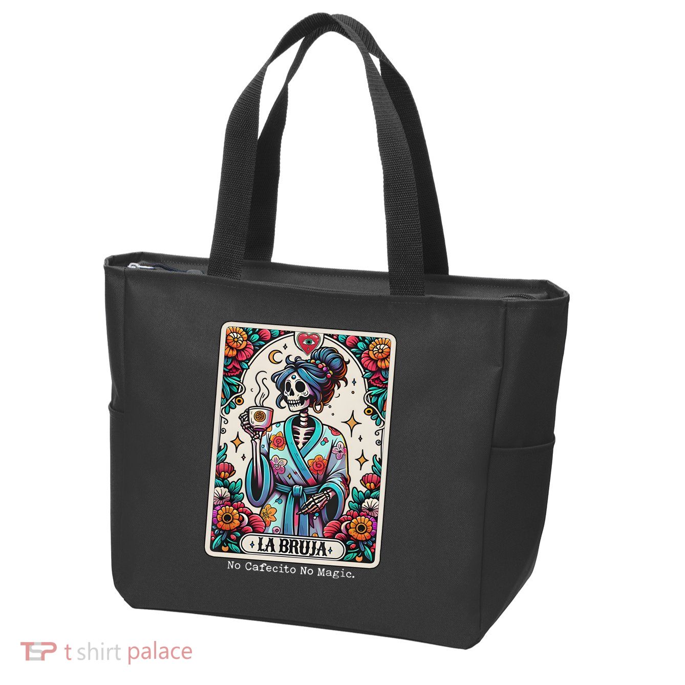 La Bruja No Cafecito No Magic Skeleton Zip Tote Bag