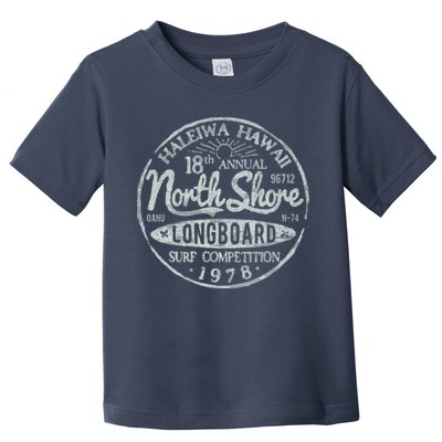 Long Board North Shore Surf Vintage Hawaii Beach Toddler T-Shirt