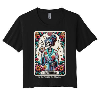 La Bruja No Cafecito No Magic Skeleton Women Women's Crop Top Tee