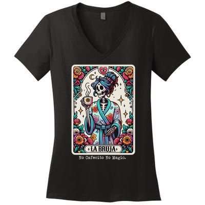 La Bruja No Cafecito No Magic Skeleton Women Women's V-Neck T-Shirt