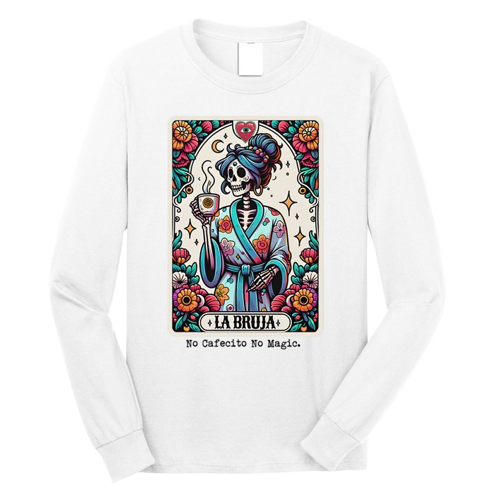 La Bruja No Cafecito No Magic Skeleton Women Long Sleeve Shirt