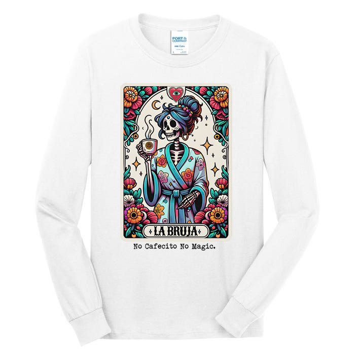 La Bruja No Cafecito No Magic Skeleton Women Tall Long Sleeve T-Shirt