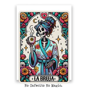 La Bruja No Cafecito No Magic Skeleton Poster