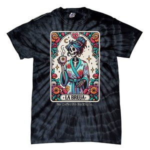 La Bruja No Cafecito No Magic Skeleton Tie-Dye T-Shirt