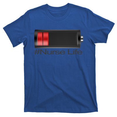 Low Battery # Nurse Life Meaningful Gift T-Shirt