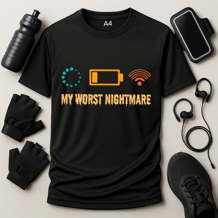 Low Battery No Wifi And Game Buffering My Worst Nightmare Gift Performance Shirt