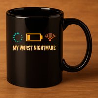 Low Battery No Wifi And Game Buffering My Worst Nightmare Gift 11oz C Handle Ceramic Mug