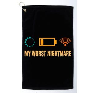 Low Battery No Wifi And Game Buffering My Worst Nightmare Gift Platinum Collection Golf Towel