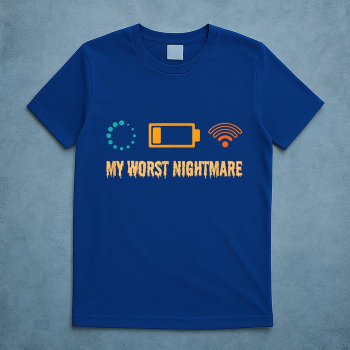 Low Battery No Wifi And Game Buffering My Worst Nightmare Gift T-Shirt