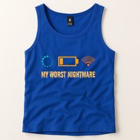 Low Battery No Wifi And Game Buffering My Worst Nightmare Gift Tank Top