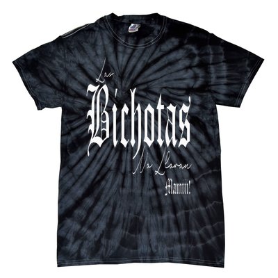 Las Bichotas No Lloran Mamiii Tie-Dye T-Shirt