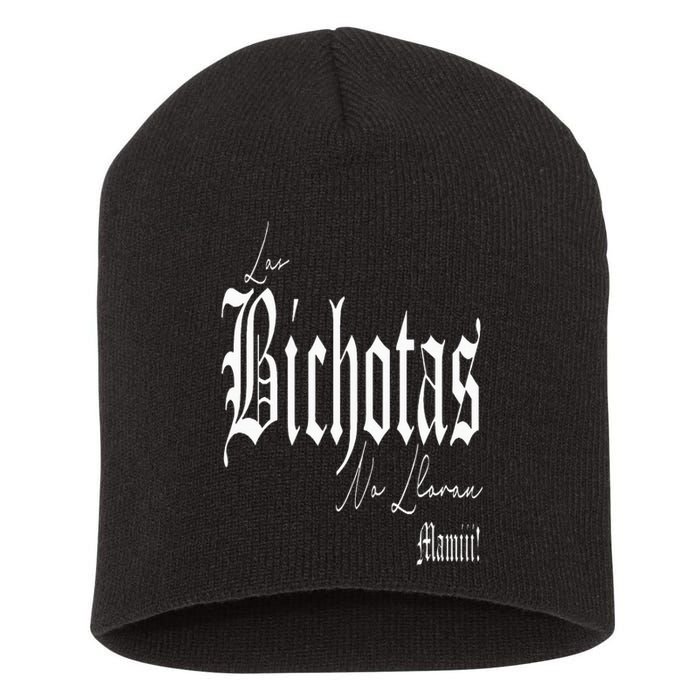 Las Bichotas No Lloran Mamiii Short Acrylic Beanie