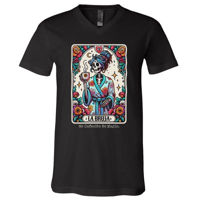 La Bruja No Cafecito No Magic Skeleton V-Neck T-Shirt