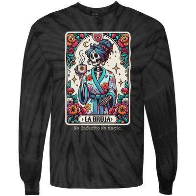 La Bruja No Cafecito No Magic Skeleton Tie-Dye Long Sleeve Shirt